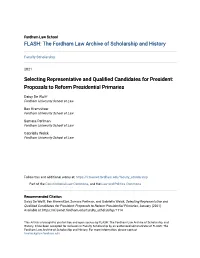 Selecting Representative and Qualified Candidates for President: Proposals to Reform Presidential Primaries