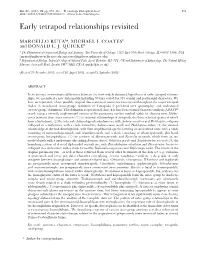 Early Tetrapod Relationships Revisited