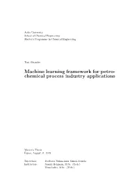 Machine Learning Framework for Petrochemical Process Industry