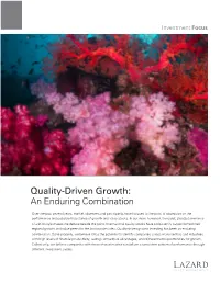Quality Driven Growth: an Enduring Combination