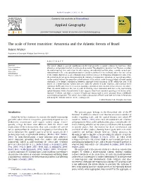 The Scale of Forest Transition: Amazonia and the Atlantic Forests of Brazil
