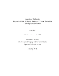 Upgrading Ekphrasis: Representations of Digital Space and Virtual Worlds in Contemporary Literature