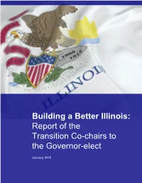 Building a Better Illinois: Report of the Transition Co-Chairs to the Governor-Elect