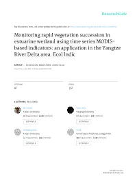 Monitoring Rapid Vegetation Succession in Estuarine Wetland Using Time Series MODIS- Based Indicators: an Application in the Yangtze River Delta Area