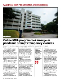 Online MBA Programmes Emerge As Pandemic Prompts Temporary Closures Some of the Top MBA Providers Are Planning to Launch Online Programmes in the Future