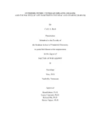 ! Outsiders Within: Cochlear Implants, Oralism, and The