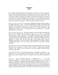 1 CHAPTER 7 TIME in This Chapter We Briefly Discuss the Several Time