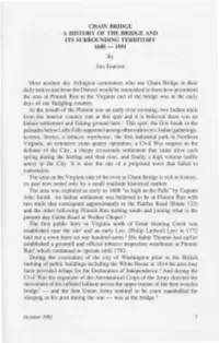 CHAIN BRIDGE a HISTORY of the BRIDGE and ITS SURROUNDING TERRITORY 1608 -1991 by Jim Pearson