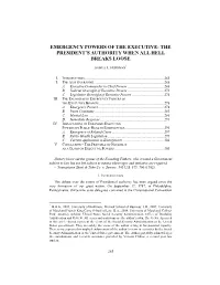 Emergency Powers of the Executive: the President's Authority When All
