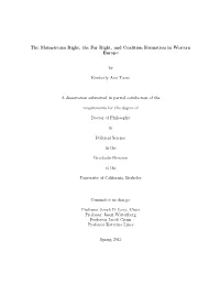 The Mainstream Right, the Far Right, and Coalition Formation in Western Europe by Kimberly Ann Twist a Dissertation Submitted In