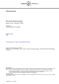Tilburg University the Use of Canonical Analysis Kuylen, A.A.A