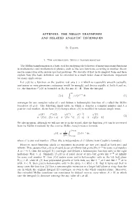 APPENDIX. the MELLIN TRANSFORM and RELATED ANALYTIC TECHNIQUES D. Zagier 1. the Generalized Mellin Transformation the Mellin