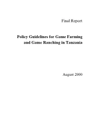 Final Report Policy Guidelines for Game Farming and Game