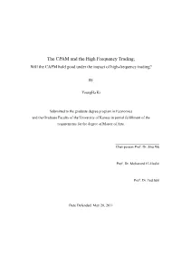 The CPAM and the High Frequency Trading; Will the CAPM Hold Good Under the Impact of High-Frequency Trading?