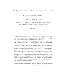 Why Distinguish Between Statistics and Mathematical Statistics – the Case of Swedish Academia