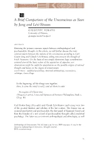 A Brief Comparison of the Unconscious As Seen by Jung and L&#X00e9;Vi&#X2010;Strauss