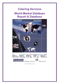 Catering Services World Market Database Report & Database