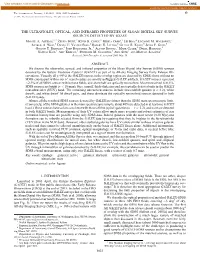 THE ULTRAVIOLET, OPTICAL, and INFRARED PROPERTIES of SLOAN DIGITAL SKY SURVEY SOURCES DETECTED by GALEX Marcel A