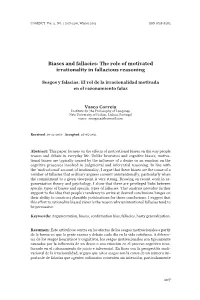 Biases and Fallacies: the Role of Motivated Irrationality in Fallacious Reasoning