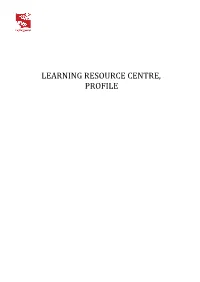Learning Resource Centre