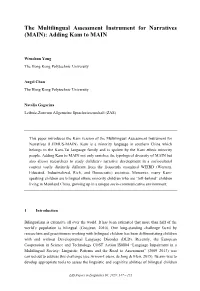 The Multilingual Assessment Instrument for Narratives (MAIN): Adding Kam to MAIN