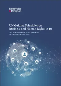 UN Guiding Principles on Business and Human Rights at 10 the Impact of the Ungps on Courts and Judicial Mechanisms