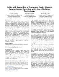 In Situ with Bystanders of Augmented Reality Glasses: Perspectives On