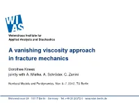 A Vanishing Viscosity Approach in Fracture Mechanics