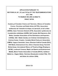 APPLICATION PURSUANT to SECTIONS 24, 24.1, 36, and 70(1)(A) of the TELECOMMUNICATIONS ACT, 1993 to DISABLE ON-LINE ACCESS to PIRACY SITES