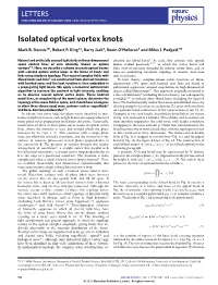 Isolated Optical Vortex Knots Mark R
