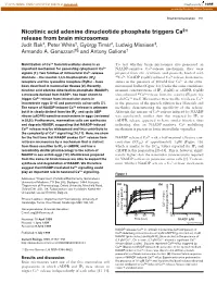 Nicotinic Acid Adenine Dinucleotide Phosphate Triggers Ca2+ Release from Brain Microsomes Judit Bak*, Peter White†, György Timár*, Ludwig Missiaen‡, Armando A
