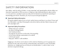 SAFETY INFORMATION Your Safety—And the Safety of Others—Is Very Important, and Operating This Vehicle Safely Is an Important Responsibility