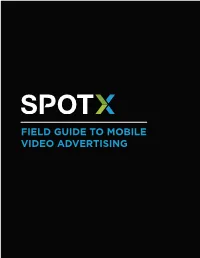 Field Guide to Mobile Video Advertising 2 Field Guide to Mobile Video
