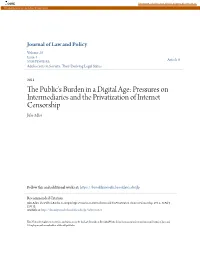 The Public's Burden in a Digital Age: Pressures on Intermediaries and the Privatization of Internet Censorship Julie Adler