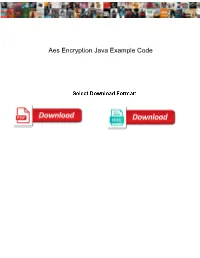 Aes Encryption Java Example Code