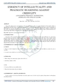 Exigency of Intellectuality and Pragmatic Reasoning Against Credulity