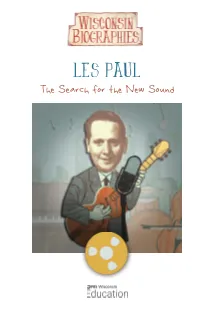 Les Paul the Search for the New Sound Biography Written By