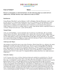 Fact Or Fiction? Name: Below Is a Biography On