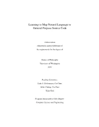 Learning to Map Natural Language to General Purpose Source Code