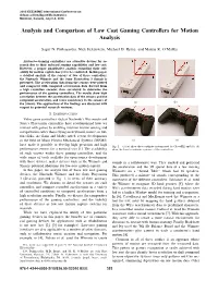 Analysis and Comparison of Low Cost Gaming Controllers for Motion Analysis