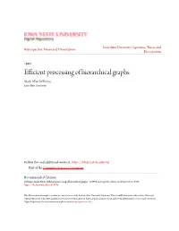 Efficient Processing of Hierarchical Graphs Mark Allen Williams Iowa State University