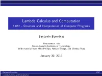 Lambda Calculus and Computation 6.037 – Structure and Interpretation of Computer Programs