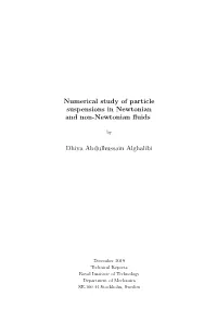 Numerical Study of Particle Suspensions in Newtonian and Non-Newtonianﬂuids
