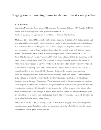Singing Sands, Booming Dune Sands, and the Stick-Slip Effect