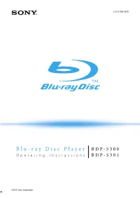 Blu-Ray Disc Player B D P - S 3 0 0 Operating Instructions B D P - S 3 0 1