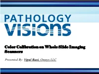 Color Calibration on Whole Slide Imaging Scanners
