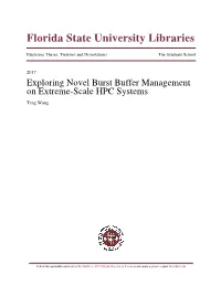 Exploring Novel Burst Buffer Management on Extreme-Scale HPC Systems Teng Wang