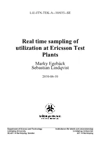 Real Time Sampling of Utilization at Ericsson Test Plants