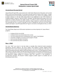 Upward Bound Project RISE FREQUENTLY ASKED QUESTIONS