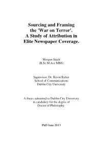 'War on Terror'. a Study of Attribution in Elite Newspaper Coverage